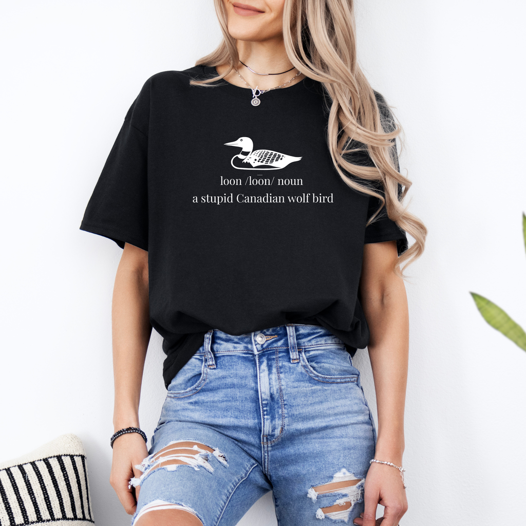 Loon Definition T-Shirt | Hockey Rivalry & Canadian Sports Humor