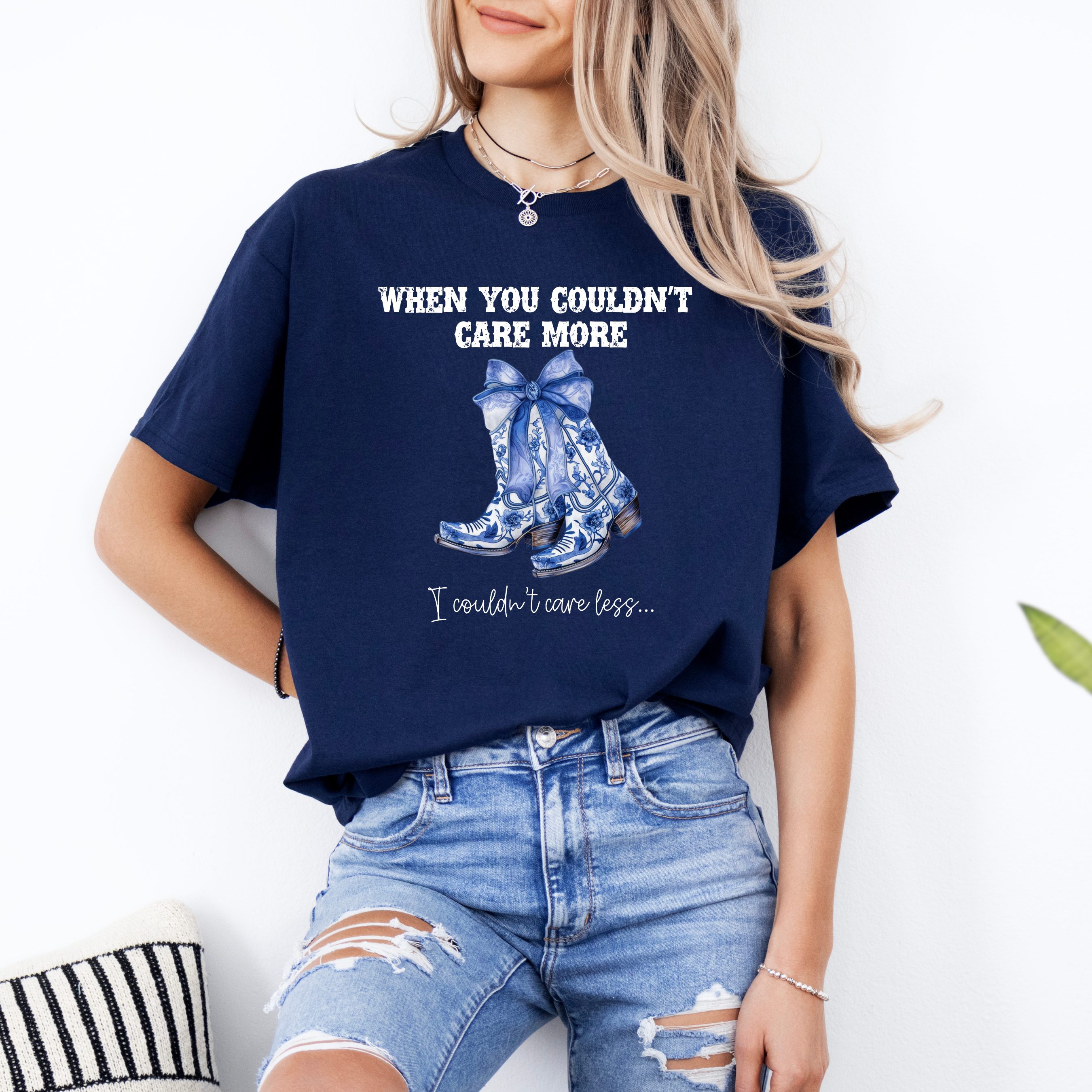 When You Couldn't Care More, I Couldn't Care Less T-Shirt, Blue Cowgirl Boots Graphic Tee, Sassy Boho Shirt