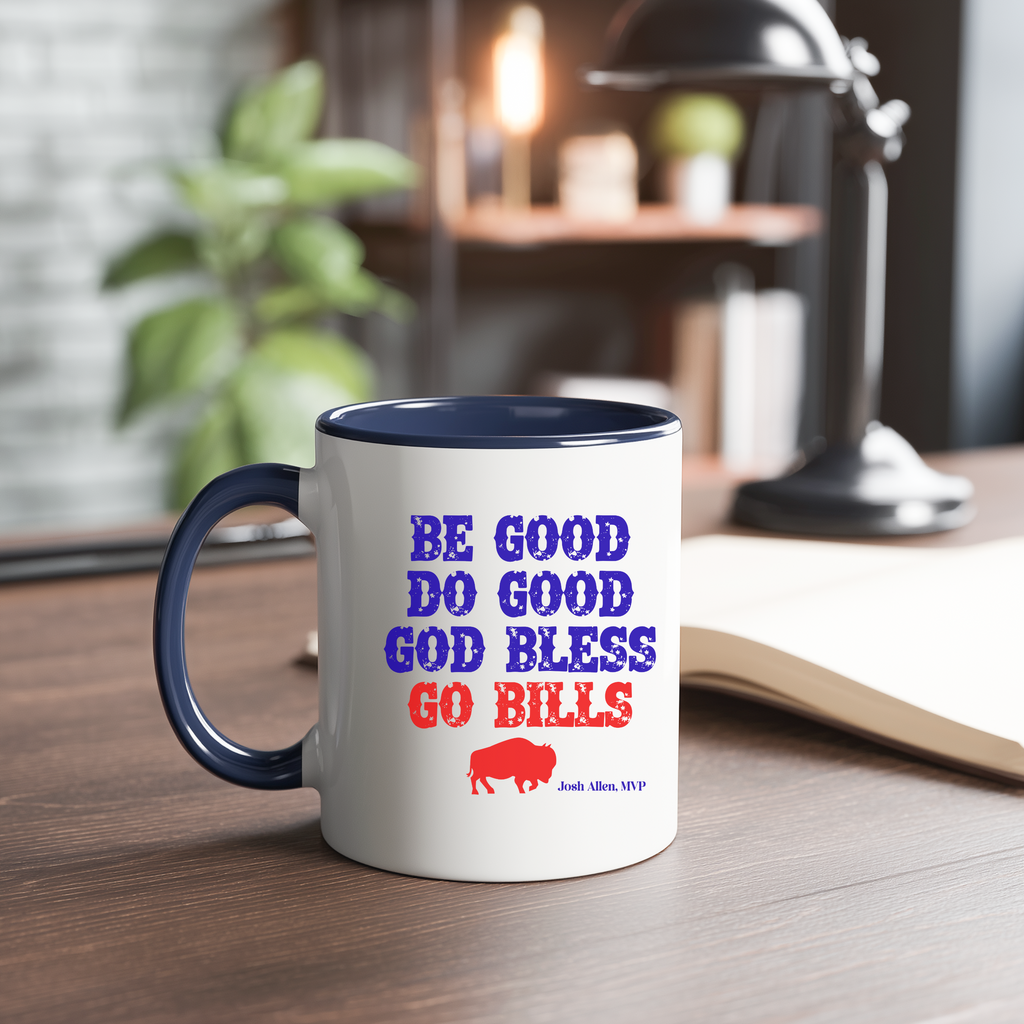 Do Good Be Good God Bless Mug | Buffalo Football Fan Coffee Cup