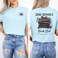 Dark Romance Book Club Graphic Tee