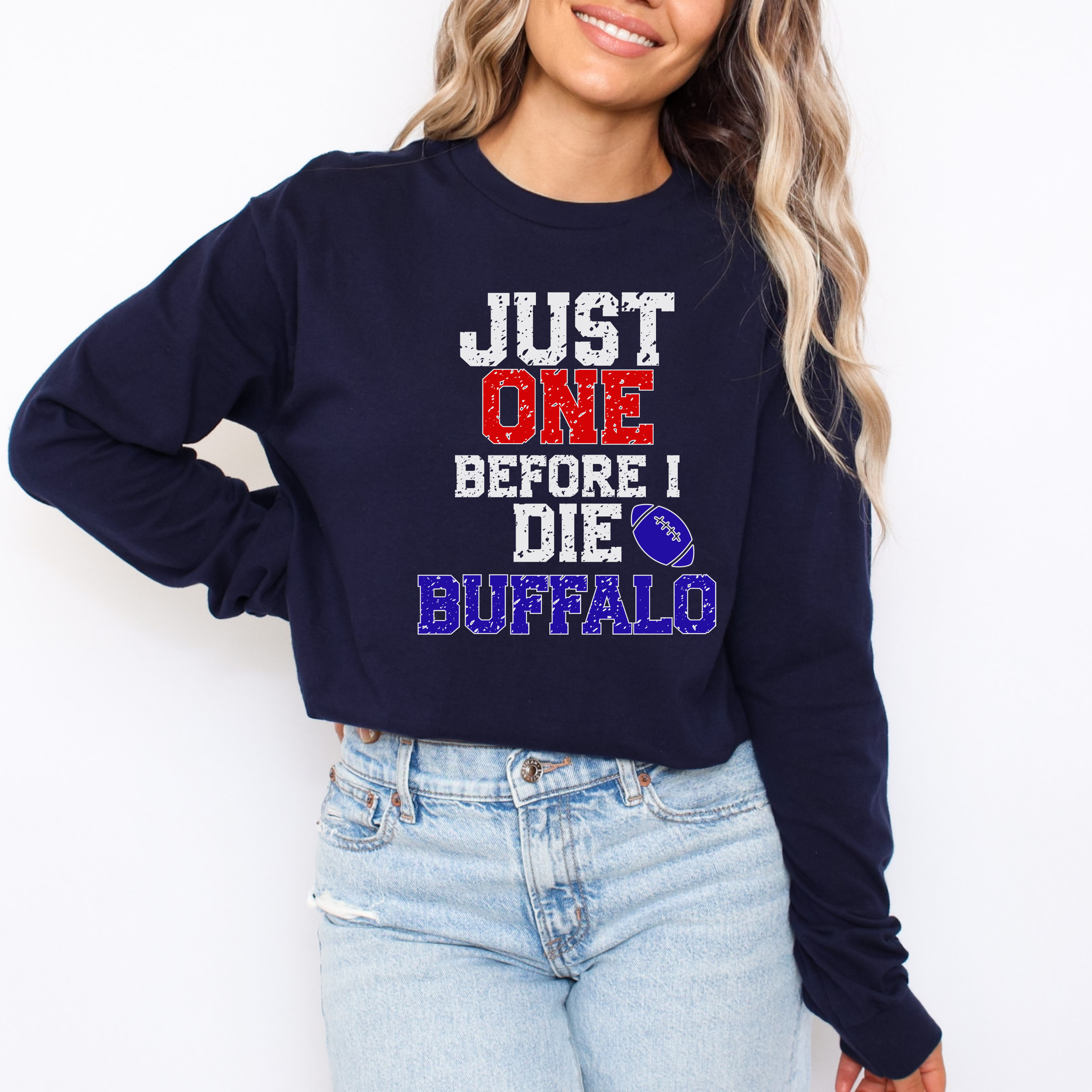 Just One Before I Die Buffalo Long Sleeve Tee