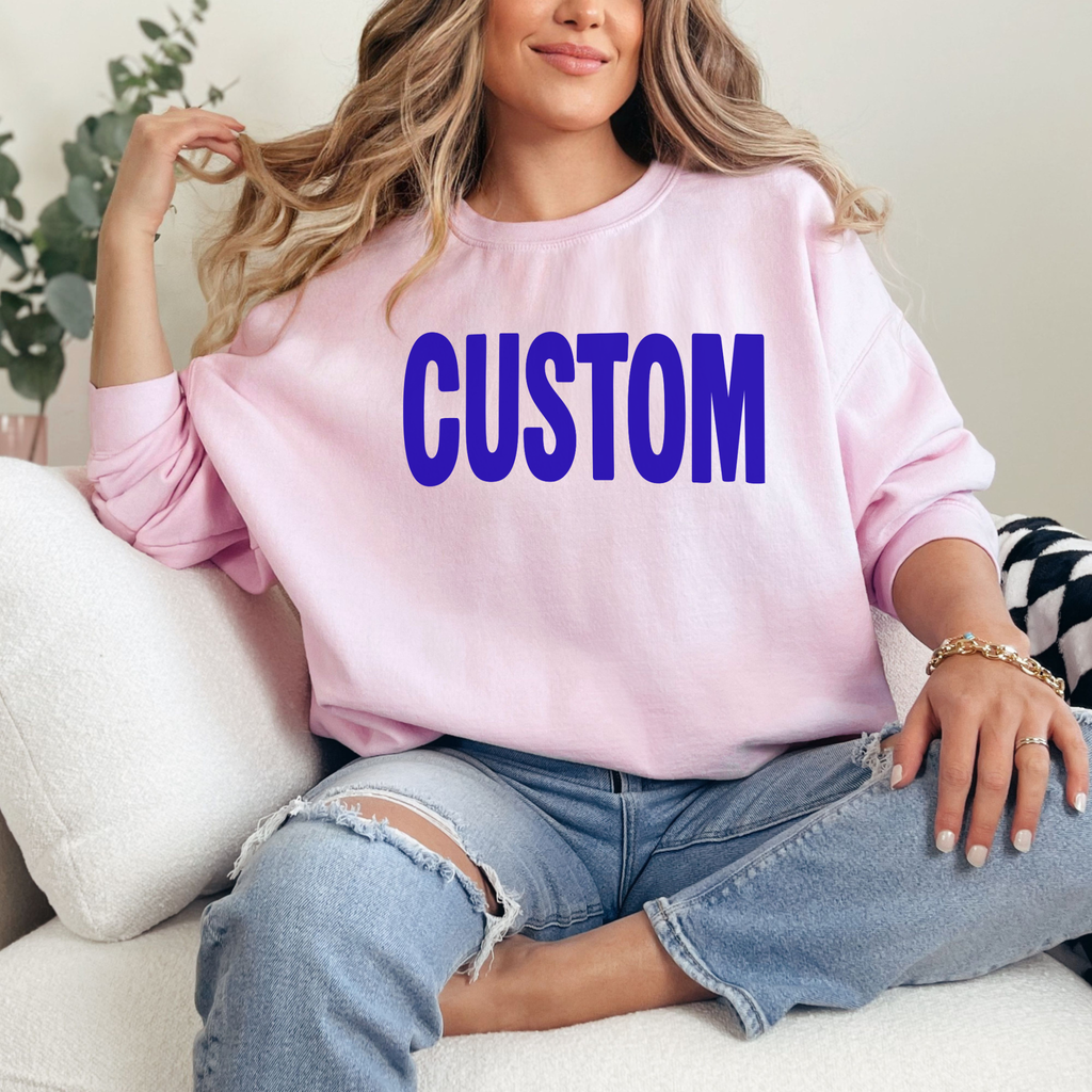 Custom Text Sweatshirt – Personalized Crewneck